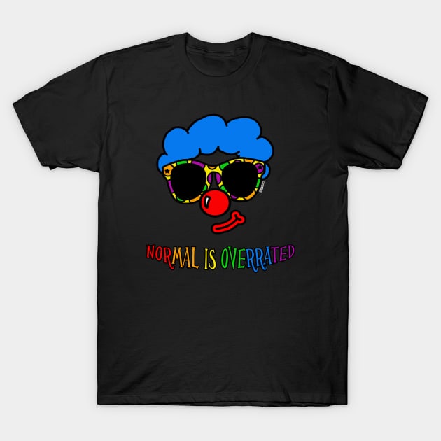 Normal Is Overrated T-Shirt by BogusPunkin Studios 